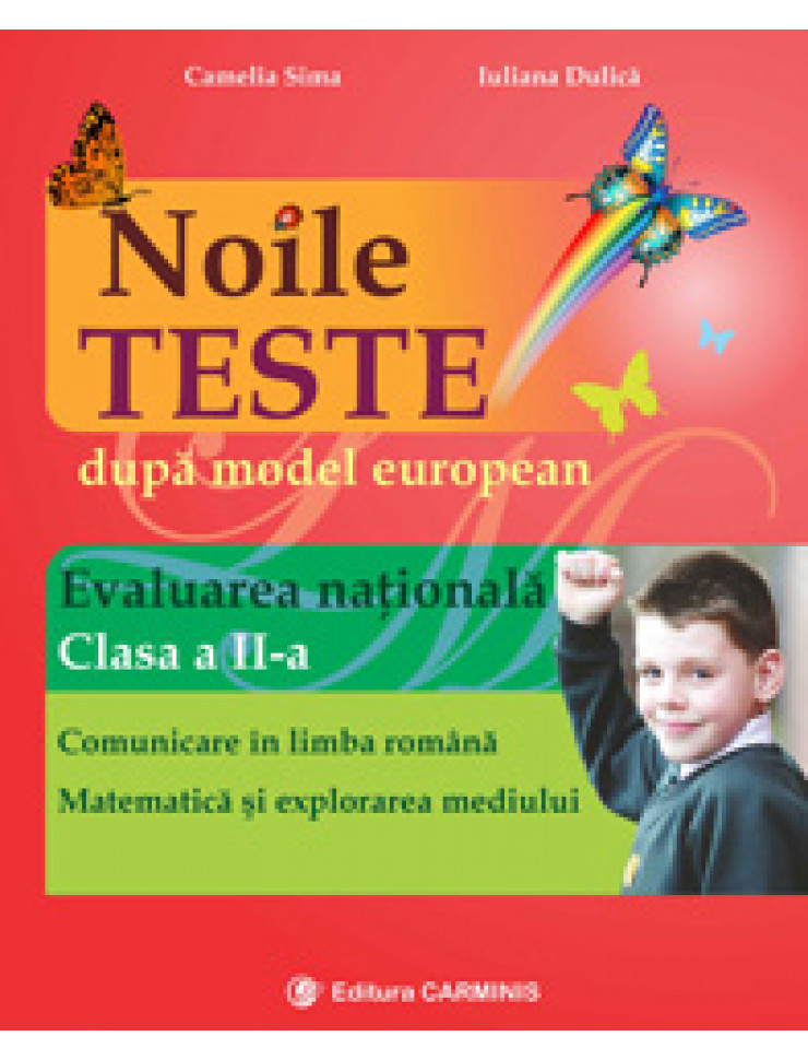 Evaluare Nationala - Noile teste dupa model european - Clasa a 2-a (Romana + Mate)