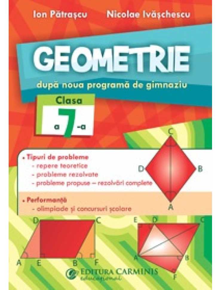 GEOMETRIE - Clasa a 7-a (DUPĂ NOUA PROGRAMĂ DE GIMNAZIU)