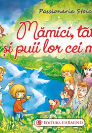 Mamici, tatici si puii lor cei mici Mamici, tatici si puii lor cei mici