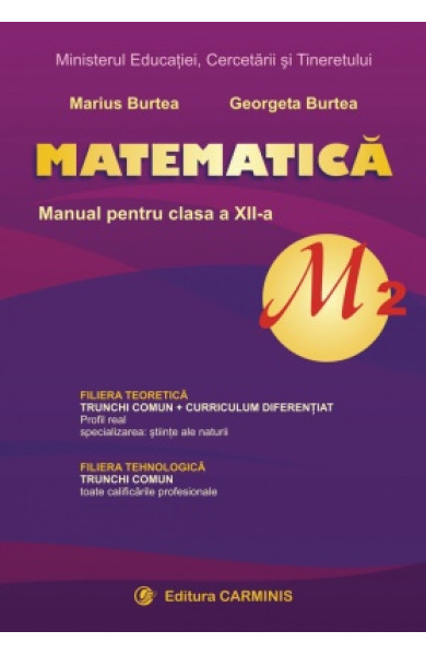 Manual Matematica M2 pentru Clasa a 12-a Manual Matematica M2 pentru Clasa a 12-a