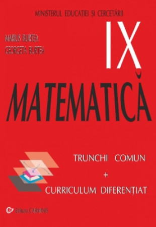 Manual Matematica pentru Clasa a 9-a (TC+CD) Manual Matematica pentru Clasa a 9-a (TC+CD)