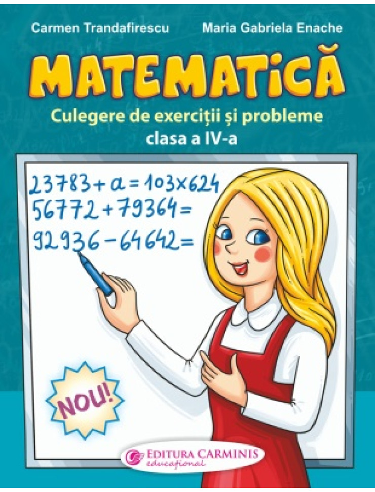 Matematica. Culegere de exercitii si probleme pentru Clasa a 4-a