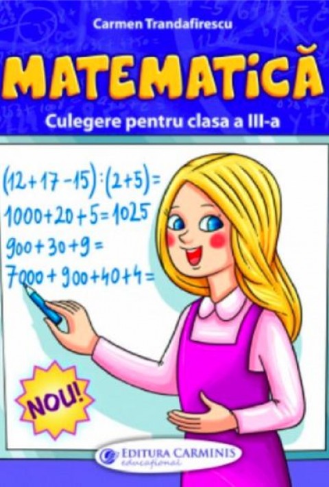 Matematica. Culegere pentru Clasa a 3-a