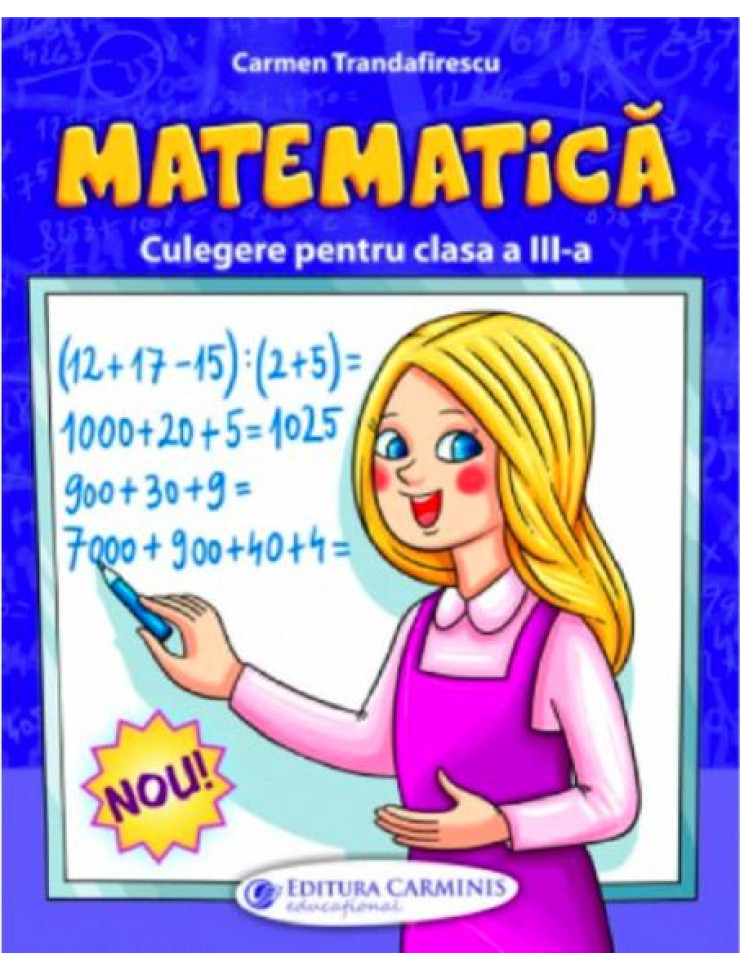 Matematica. Culegere pentru Clasa a 3-a