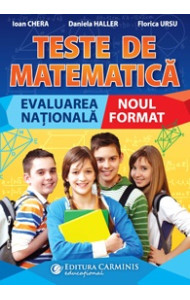 MATEMATICĂ - Teste. EVALUARE NAŢIONALĂ (Noul format)