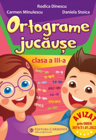 Ortograme jucause. Clasa a 3-a Ortograme jucause. Clasa a 3-a
