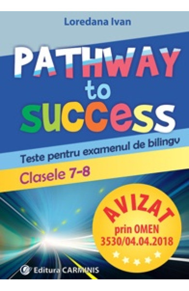Pathway to Success - Clasele 7-8 Pathway to Success - Clasele 7-8