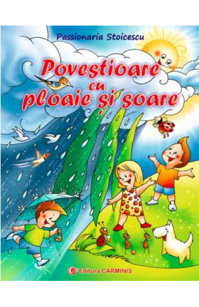 Povestioare cu ploaie şi soare