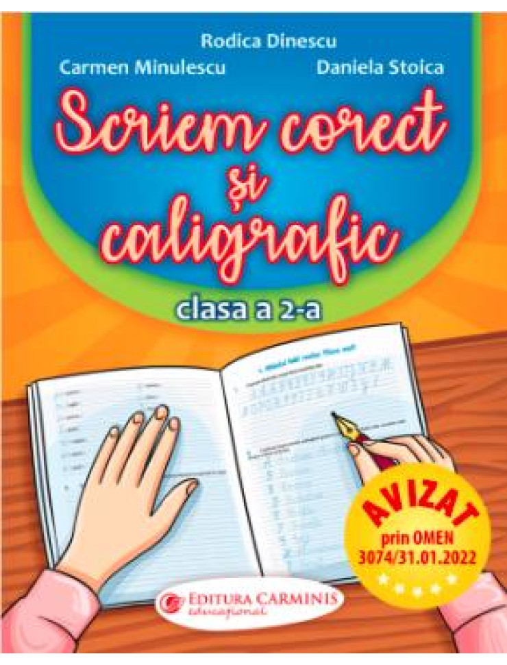 Scriem corect si caligrafic - Clasa a 2-a