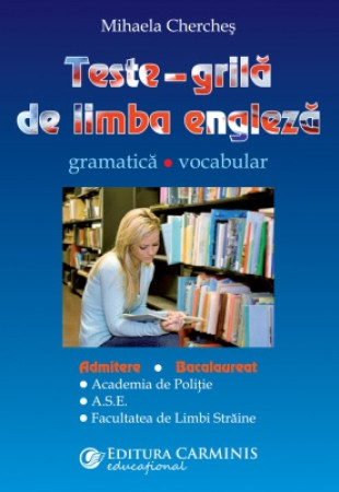 Teste-Grila Limba Engleza. Gramatica - Vocabular