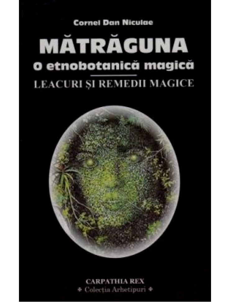 MATRAGUNA: O etnobotanica magica