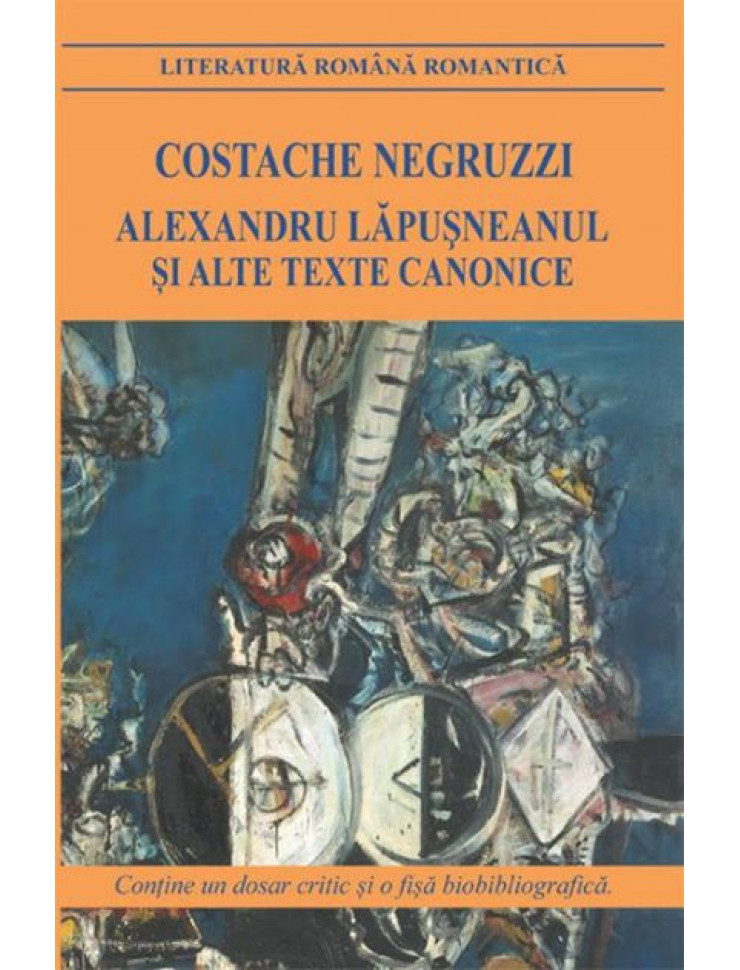 Alexandru Lapusneanul si alte texte canonice