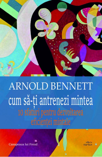 Cum sa-ti antrenezi mintea Cum sa-ti antrenezi mintea