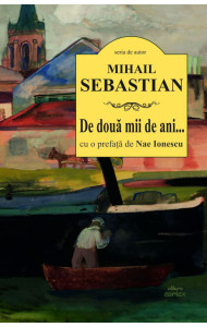 De doua mii de ani… De doua mii de ani…