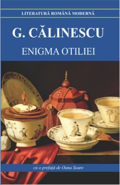 Enigma Otiliei Enigma Otiliei