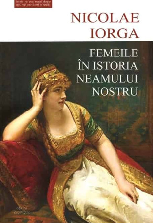 Femeile in istoria neamului nostru Femeile in istoria neamului nostru