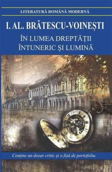 In lumea dreptatii. Intuneric si lumina