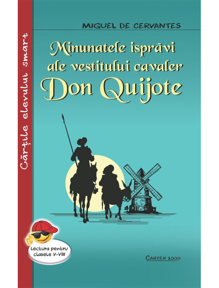 Minunatele ispravi ale vestitului cavaler Don Quijote