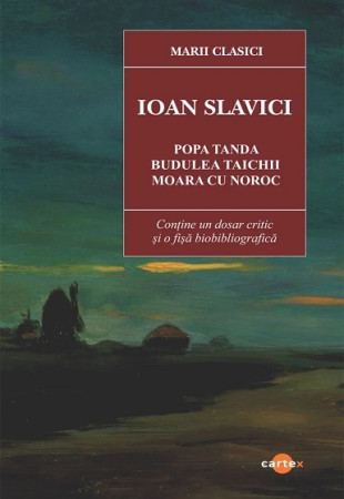 Moara cu noroc. Popa Tanda. Budulea Taichii Moara cu noroc. Popa Tanda. Budulea Taichii