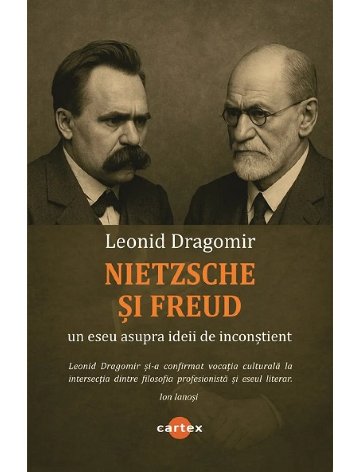 Nietzsche si Freud. Un eseu asupra ideii de inconstient
