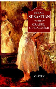 Orasul cu salcami Orasul cu salcami