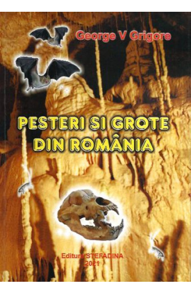 Pesteri si grote din Romania