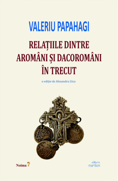 Relatiile dintre aromani si dacoromani in trecut Relatiile dintre aromani si dacoromani in trecut