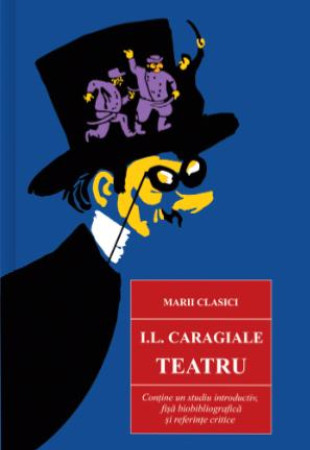 Teatru - Ion Luca Caragiale