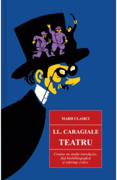 Teatru - Ion Luca Caragiale