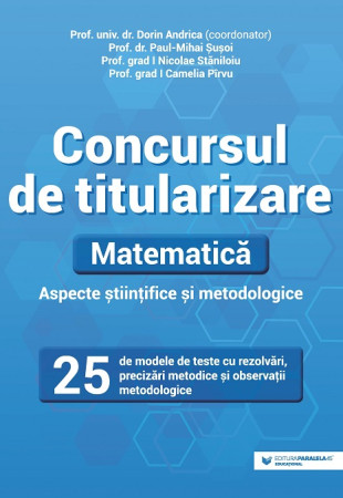 Concursul de titularizare. Matematica Concursul de titularizare. Matematica