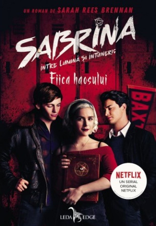 Fiica haosului (Sabrina: Intre lumina si intuneric #2)