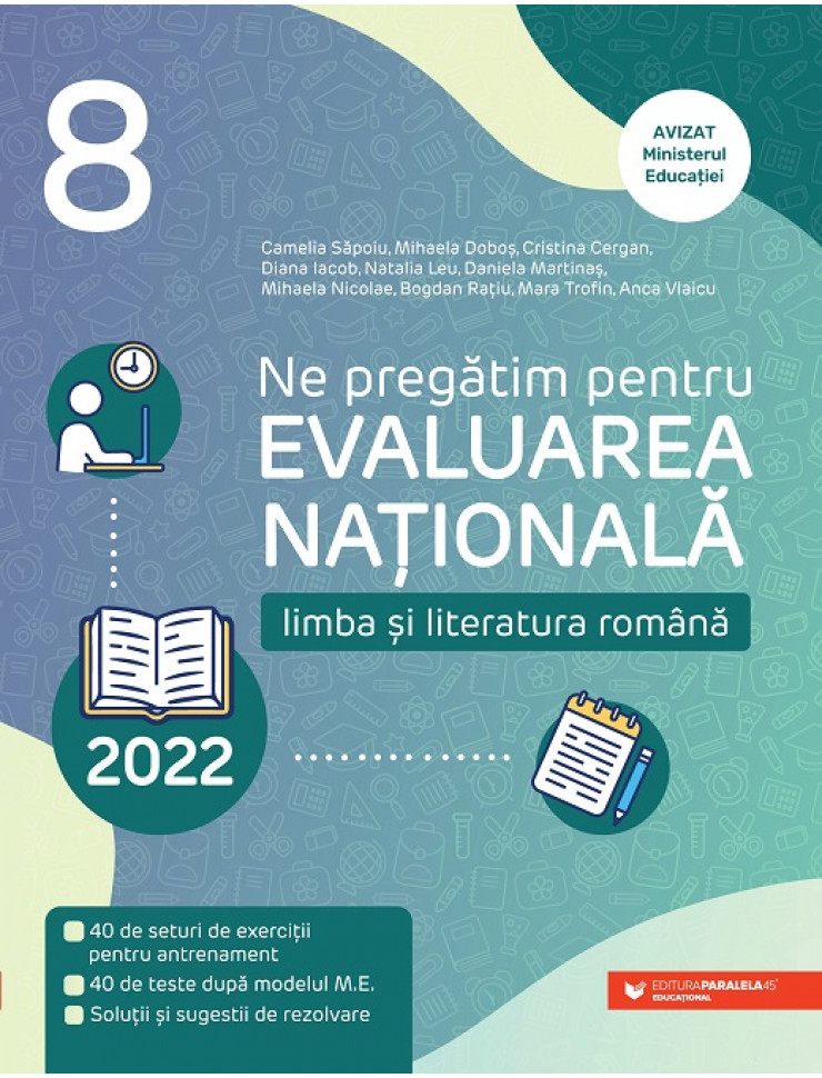 Limba si literatura romana: Ne pregatim pentru Evaluare Nationala 2022 - Clasa a 8-a