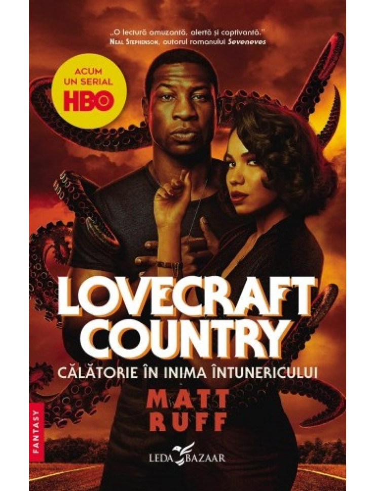 Lovecraft Country. Calatorie in inima intunericului