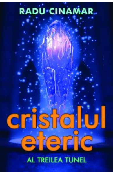 Cristalul Eteric: Al treilea tunel