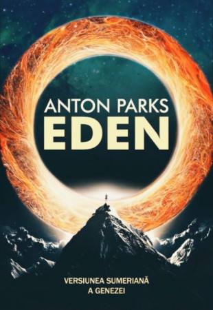 Eden. Versiunea sumeriană a Genezei