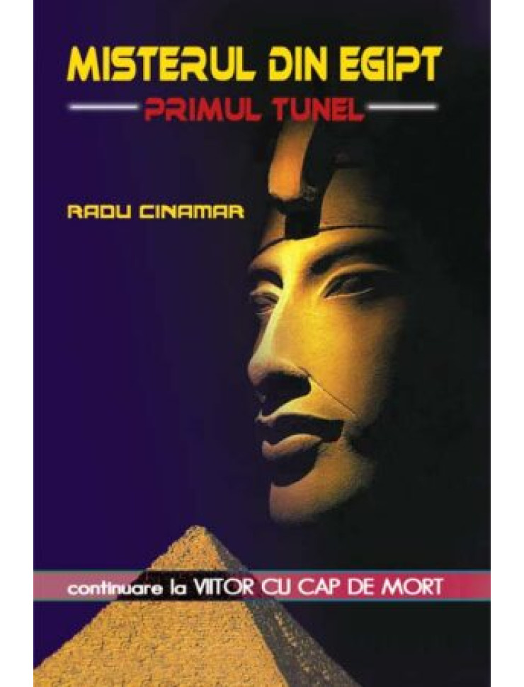 Misterul din Egipt: Primul tunel