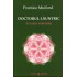 Doctorul launtric: In zarea nemuririi