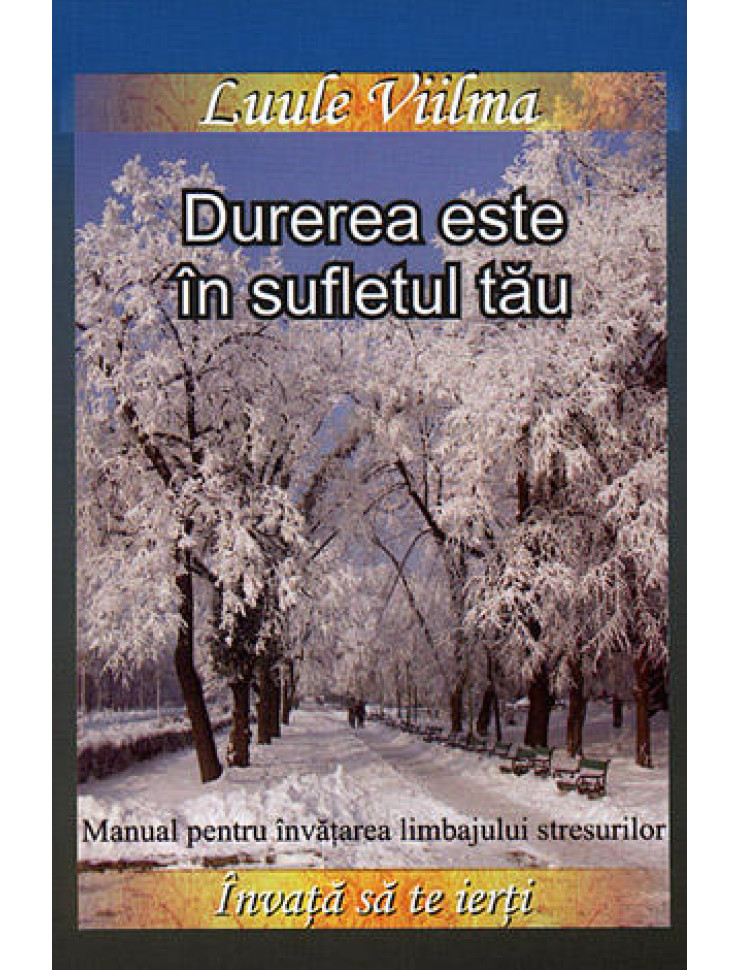 Durerea este in sufletul tau