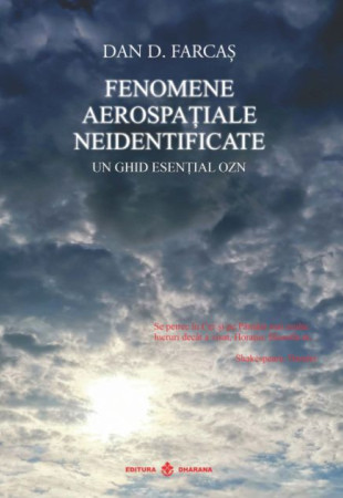Fenomene Aerospatiale Neidentificate. Un ghid esential OZN Fenomene Aerospatiale Neidentificate. Un ghid esential OZN