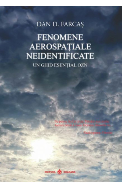 Fenomene Aerospatiale Neidentificate. Un ghid esential OZN Fenomene Aerospatiale Neidentificate. Un ghid esential OZN