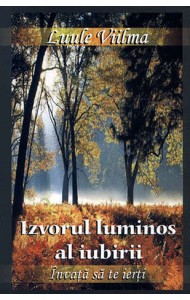 Izvorul luminos al iubirii Izvorul luminos al iubirii