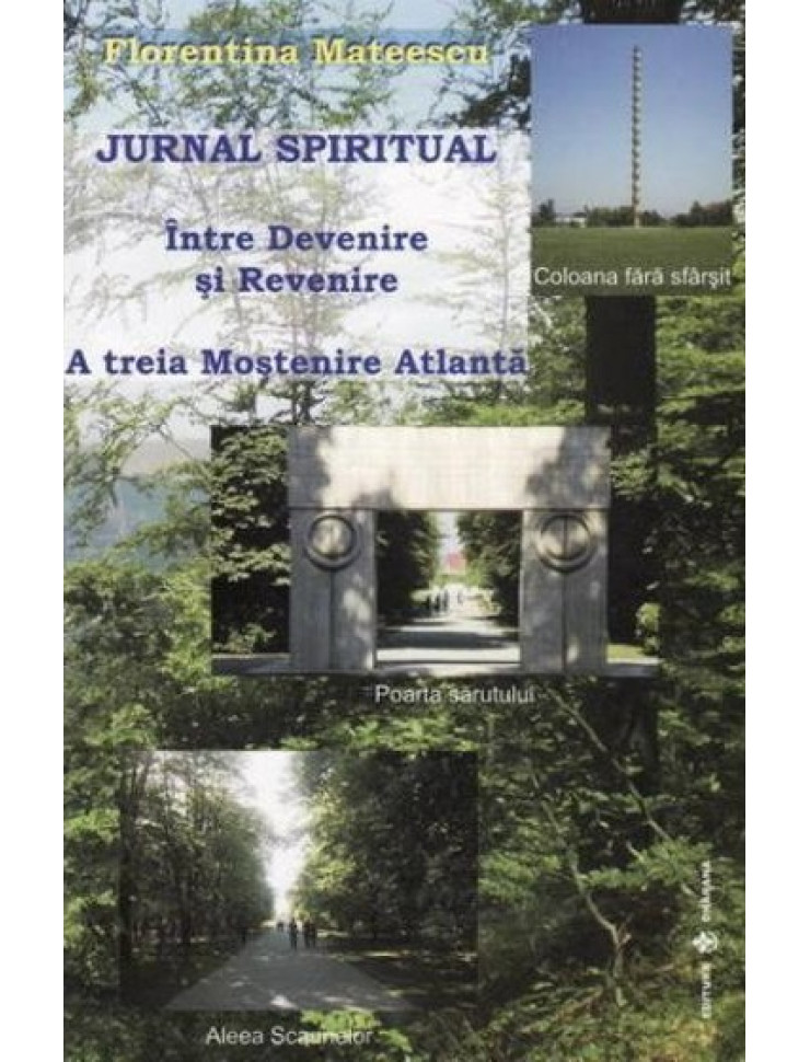 Jurnal spiritual - Intre Devenire si Revenire