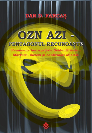 OZN Azi: Pentagonul recunoaste