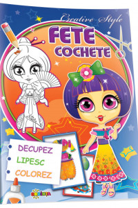 Decupez, lipesc, colorez - Fete cochete Decupez, lipesc, colorez - Fete cochete