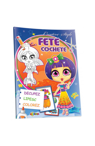 Decupez, lipesc, colorez - Fete cochete Decupez, lipesc, colorez - Fete cochete