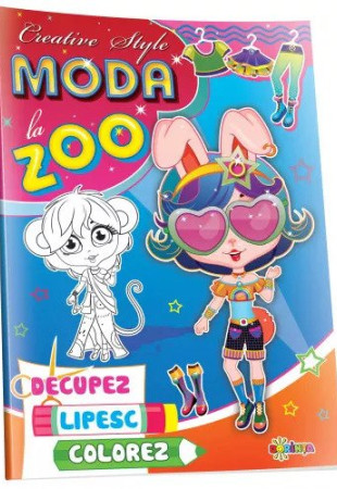 Decupez, lipesc, colorez - Moda la zoo Decupez, lipesc, colorez - Moda la zoo