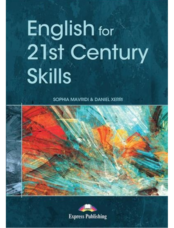 English for 21st Century Skills (Carte de Metodica Engleza - Material pentru profesor)
