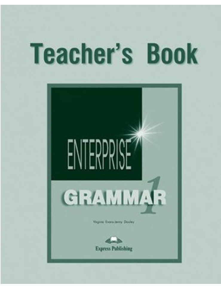 Enterprise Grammar 1 - Teacher's Book