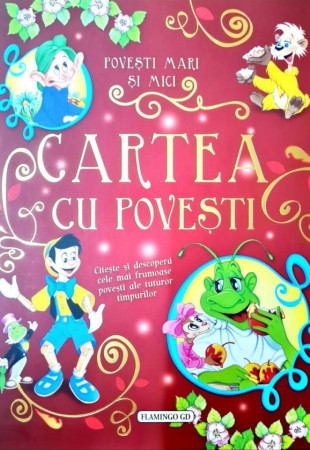 Cartea cu Povesti. Povesti mari si mici