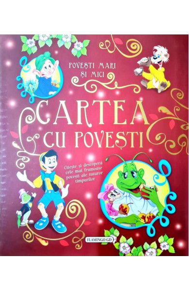 Cartea cu Povesti. Povesti mari si mici Cartea cu Povesti. Povesti mari si mici